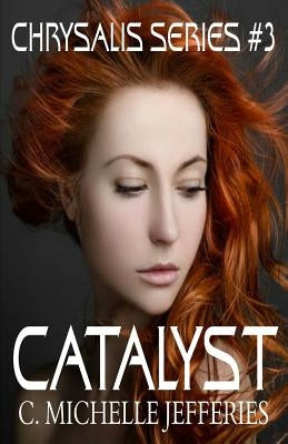 Catalyst by Jefferies, C. Michelle