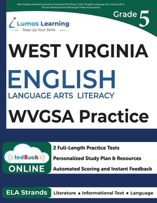 West Virginia General Summative Assessment Test Prep: WVGSA Study Guide by Learning, Lumos