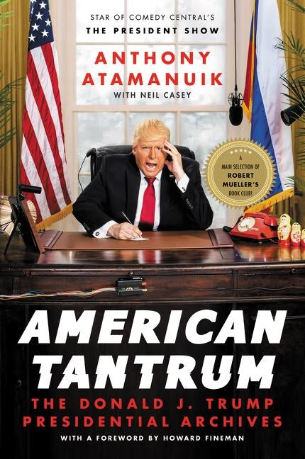 American Tantrum by Atamanuik, Anthony