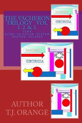 The Vacheron Trilogy Vol 1 2 & 3: Time / Echo in Solar System / Master Eclipse by Wiley, Paul S.