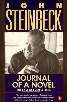 Journal of a Novel: The East of Eden Letters by Steinbeck, John