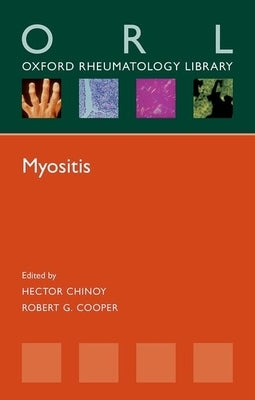 Myositis (Orl) by Chinoy, Hector