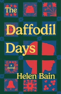 The Daffodil Days by Bain, Helen