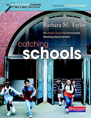 Catching Schools: An Action Guide to Schoolwide Reading Improvement [With DVD] by Pearson, P. David