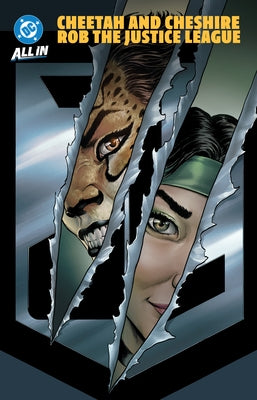 Justice League: Cheetah & Cheshire Rob the Watchtower by Rucka, Greg