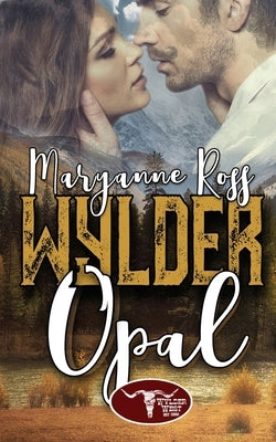 Wylder Opal by Ross, Maryanne
