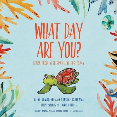 What Day Are You? by Sombrero, Steve