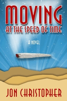 Moving At The Speed Of Time by Christopher, Jon