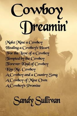 Cowboy Dreamin' by Sullivan, Sandy