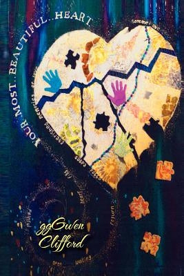 Your Most Beautiful Heart by Clifford, Gggwen