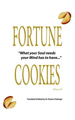 Fortune Cookies Volume IV by Pottinger, Kareem