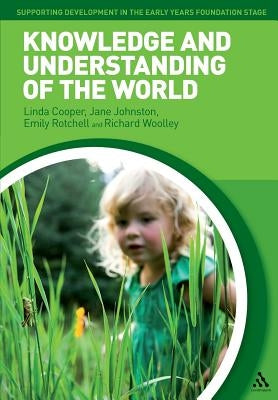 Knowledge and Understanding of the World by Cooper, Linda