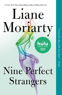 Nine Perfect Strangers by Moriarty, Liane
