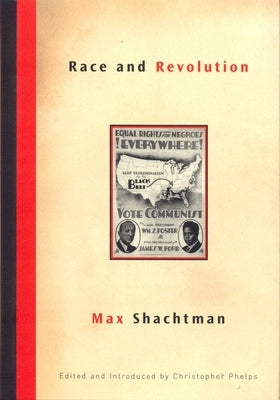 Race and Revolution by Shachtman, Max