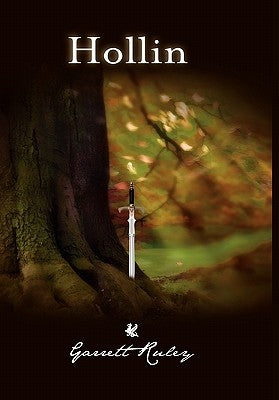 Hollin by Ruley, Garrett