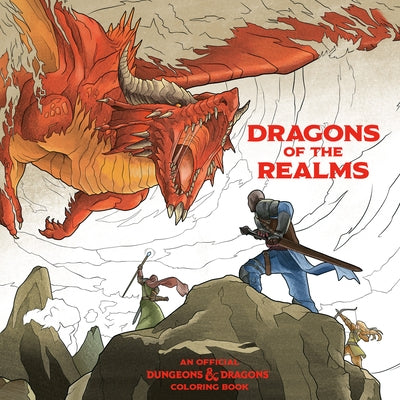 Dragons of the Realms: An Official Dungeons & Dragons Coloring Book by Official Dungeons & Dragons Licensed