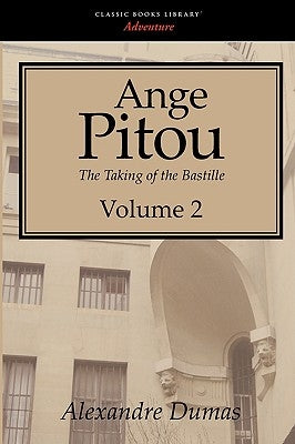 Ange Pitou, Volume 2 by Dumas, Alexandre