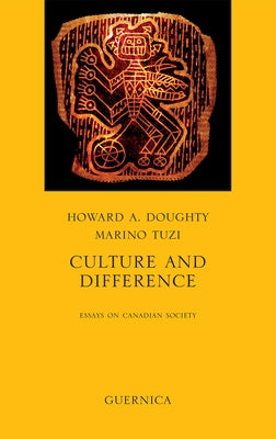 Culture and Difference by Doughty, Howard A.