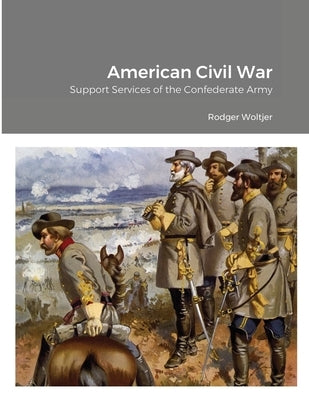 American Civil War by Woltjer, Rodger