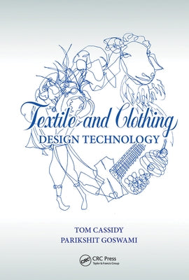 Textile and Clothing Design Technology by Cassidy, Tom