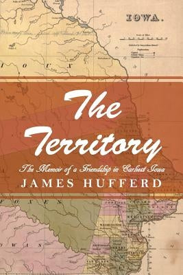 The Territory by Hufferd, James