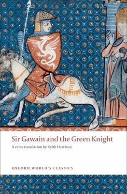 Sir Gawain and the Green Knight by Harrison, Keith
