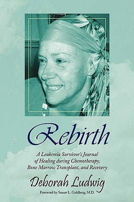 Rebirth by Ludwig, Deborah
