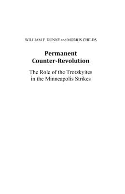 Permanent Counter-Revolution, Role of Trotskyites in Minneapolis by Dunne, William