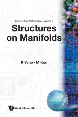 Structures on Manifolds by Kon, Masahiro