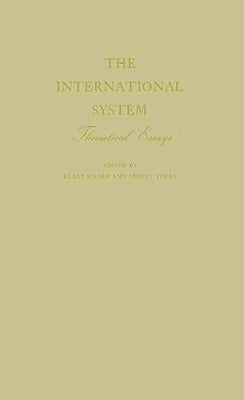 The International System: Theoretical Essays by Unknown