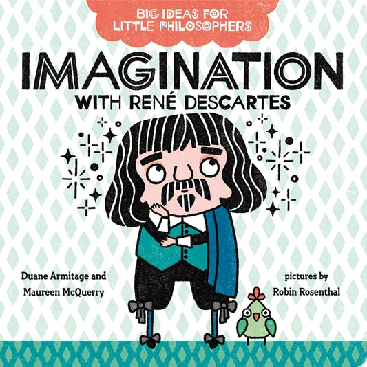 Imagination with René Descartes by Armitage, Duane