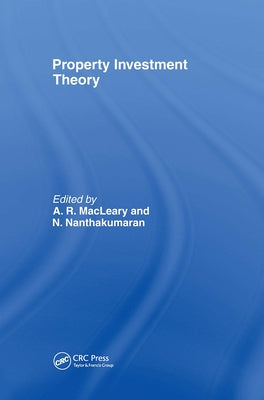 Property Investment Theory by Macleary, A.