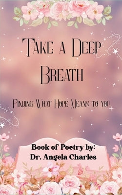 Take A Deep Breath by Charles, Angela