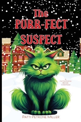 The Purr Fect Suspect by Petrone Miller, Patti