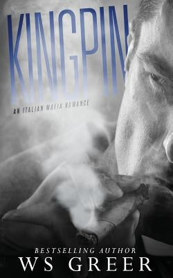 Kingpin by Greer, Ws