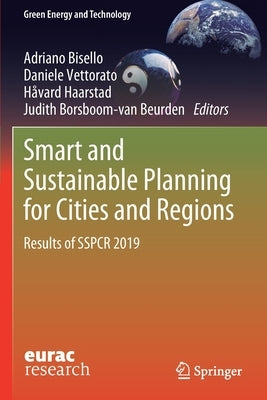 Smart and Sustainable Planning for Cities and Regions: Results of Sspcr 2019 by Bisello, Adriano
