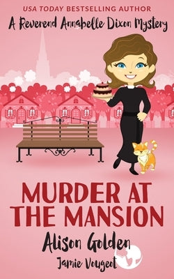 Murder at the Mansion by Vougeot, Jamie