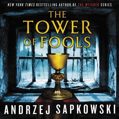 The Tower of Fools by Sapkowski, Andrzej
