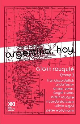 Argentina, Hoy by Rouquie, Alain