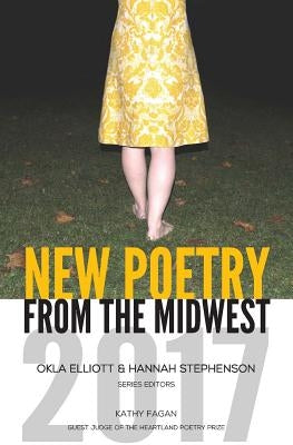 New Poetry from the Midwest 2017 by Elliott, Okla