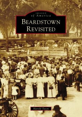 Beardstown Revisited by Tyson, Harold