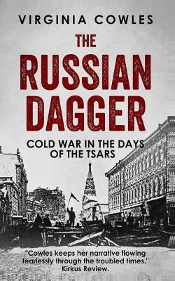 The Russian Dagger by Cowles, Virginia