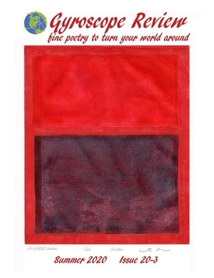 Gyroscope Review Issue 20-3 Summer 2020: fine poetry to turn your world around by Brewer, Constance
