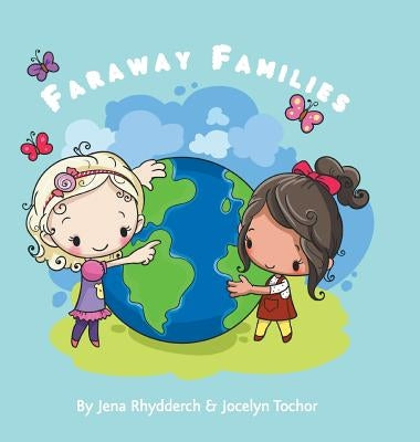 Faraway Families by Tochor, Jocelyn