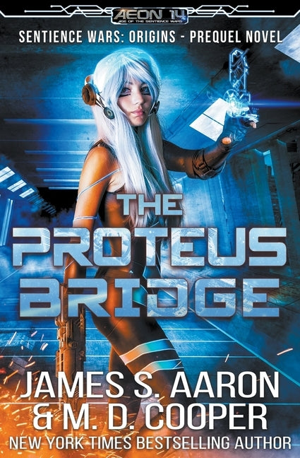 The Proteus Bridge by Cooper, M. D.