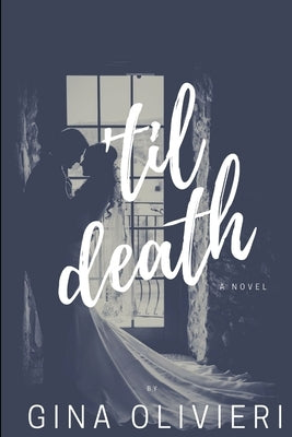 'Til Death by Olivieri, Gina