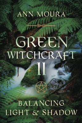 Green Witchcraft II by Moura, Ann