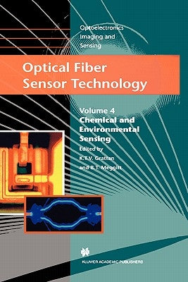 Optical Fiber Sensor Technology: Applications and Systems by Grattan, L. S.
