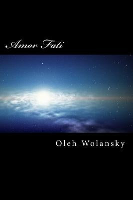 Amor Fati by Wolansky, Oleh