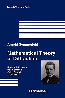 Mathematical Theory of Diffraction by Nagem, Raymond J.